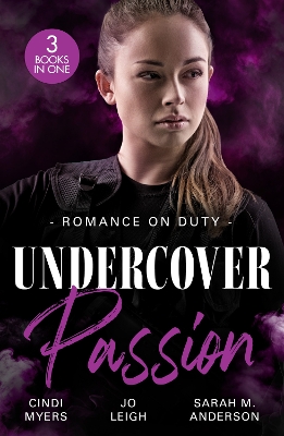 Romance On Duty: Undercover Passion: Running out of Time (Tactical Crime Division) / Lying in Bed / Pride and  Pregnancy