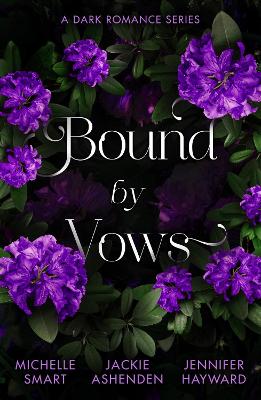 Bound By Vows: A Dark Romance Series: Taming the Notorious Sicilian (the Irresistible Sicilians) / King's Ransom /  Married for His One-Night Heir