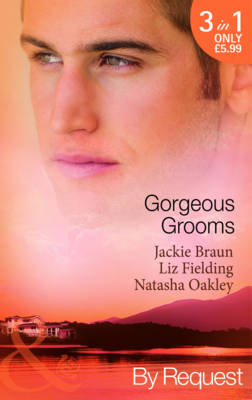 Gorgeous Grooms: Her Stand-in Groom / Her Wish-List Bridegroom / Ordinary Girl, Society Groom