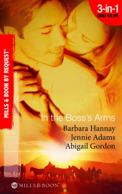 In the Boss's Arms: Having the Boss's Babies / Her Millionaire Boss / Her Surgeon Boss