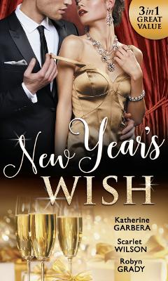 New Year's Wish: After Midnight / the Prince She Never Forgot / Amnesiac Ex, Unforgettable Vows