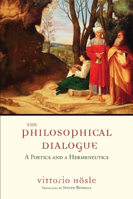 Philosophical Dialogue: A Poetics and a Hermeneutics