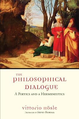 Philosophical Dialogue: A Poetics and a Hermeneutics