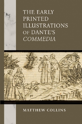 Early Printed Illustrations of Dante's Commedia