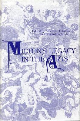 Milton's Legacy in the Arts