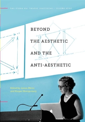 Beyond the Aesthetic and the Anti-Aesthetic