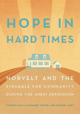 Hope in Hard Times: Norvelt and the Struggle for Community During the Great Depression
