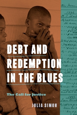 Debt and Redemption in the Blues: The Call for Justice