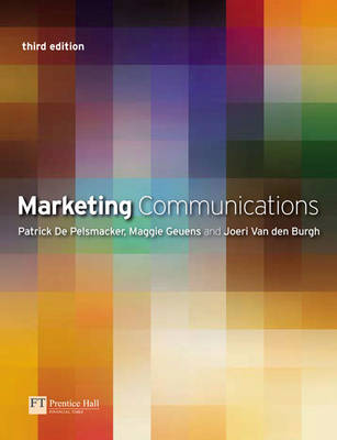 Marketing Communications: A European Perspective 3rd edition