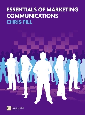 Essentials of Marketing Communications: Touchpoints, Sharing And Disruption