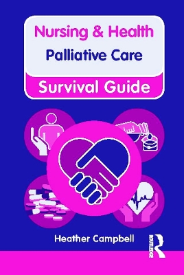 Nursing & Health Survival Guide: Palliative Care