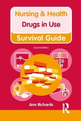 Nursing & Health Survival Guide: Drugs in Use: Drugs in Use 2nd edition