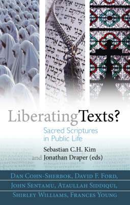 Liberating Texts?: Sacred Scriptures in Public Life