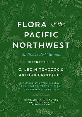 Flora of the Pacific Northwest: An Illustrated Manual second edition