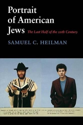 Portrait of American Jews: The Last Half of the Twentieth Century