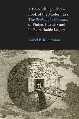 Best-Selling Hebrew Book of the Modern Era: The Book of the Covenant of Pinhas Hurwitz and Its Remarkable Legacy