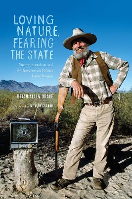 Loving Nature, Fearing the State: Environmentalism and Antigovernment Politics Before Reagan