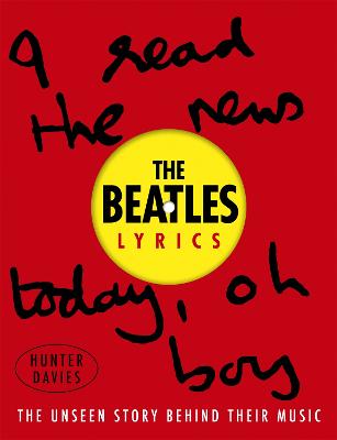 Beatles Lyrics: The Unseen Story Behind Their Music