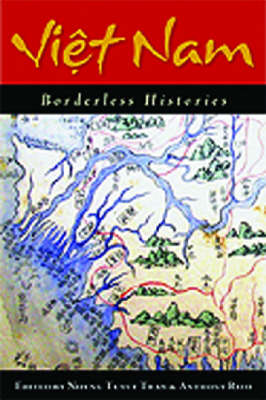 Viet Nam: Borderless Histories