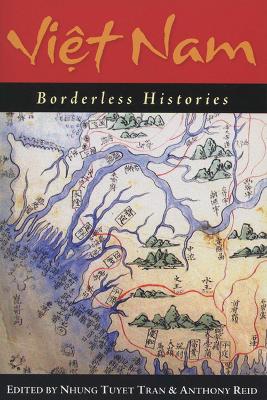 Viet Nam: Borderless Histories
