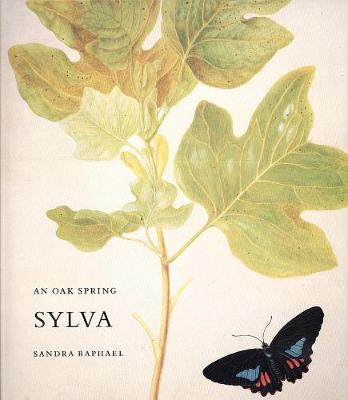Oak Spring Sylva: A Selection of the Rare Books on Trees in the Oak Spring Garden Library