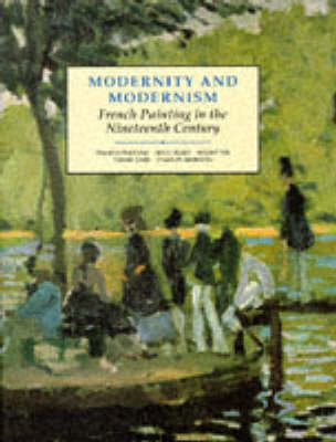Modernity and Modernism: French Painting in the Nineteenth Century