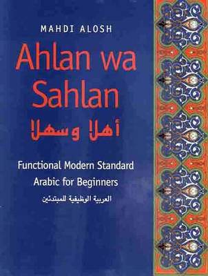 Ahlan wa Sahlan: An Introduction to Modern Standard Arabic