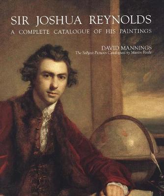 Sir Joshua Reynolds: A Complete Catalogue of His Paintings