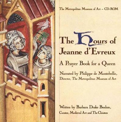 Hours of Jeanne D'Evereux: A Prayer Book for a Queen