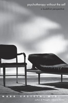 Psychotherapy without the Self: A Buddhist Perspective