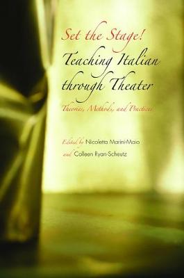Set the Stage!: Teaching Italian through Theater