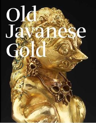 Old Javanese Gold: The Hunter Thompson Collection at the Yale University Art Gallery