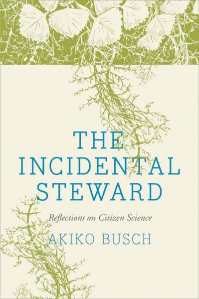 Incidental Steward: Reflections on Citizen Science