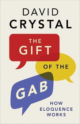 Gift of the Gab: How Eloquence Works