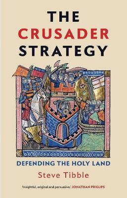 Crusader Strategy: Defending the Holy Land