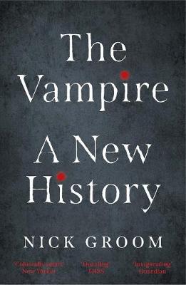Vampire: A New History