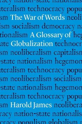 War of Words: A Glossary of Globalization