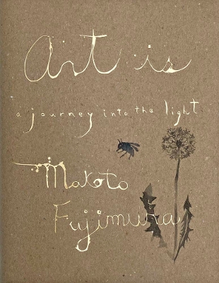Art Is: A Journey into the Light