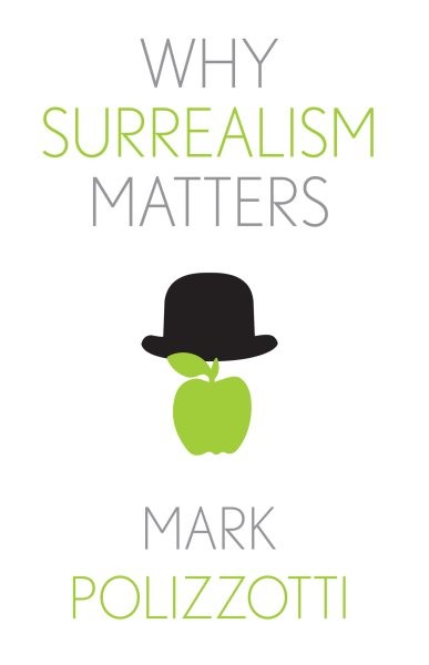 Why Surrealism Matters