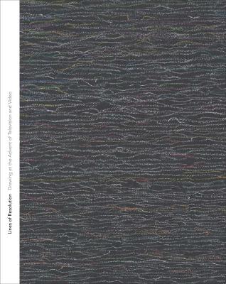 Lines of Resolution: Drawing at the Advent of Television and Video