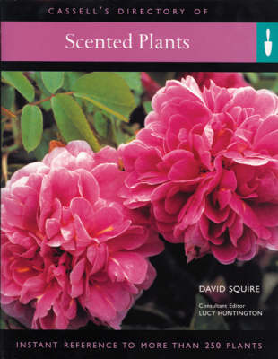 Cassell's Directory of Scented Plants New edition