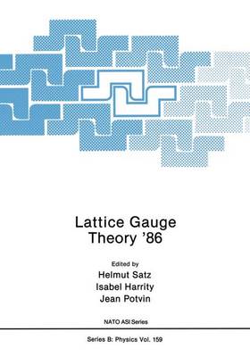 Lattice Gauge Theory 86 1987 ed.