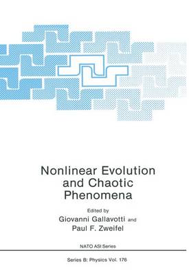 Nonlinear Evolution and Chaotic Phenomena 1988 ed.