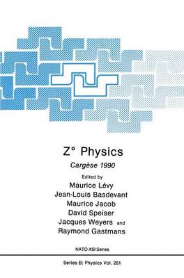 Z° Physics: Cargèse 1990 New edition