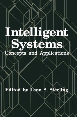 Intelligent Systems: Concepts and Applications - Proceedings of a Festschrift Honoring Professor  Yoh-Han Pao