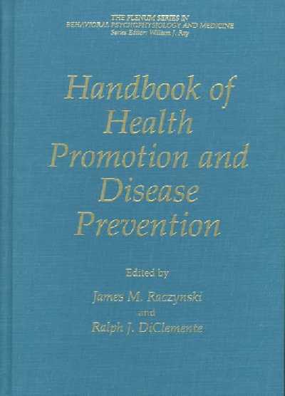 Handbook of Health Promotion and Disease Prevention 1999 ed.