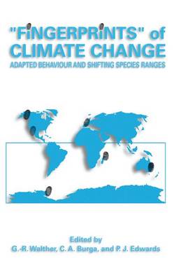 Fingerprints of Climate Change: Adapted Behaviour and Shifting Species Ranges