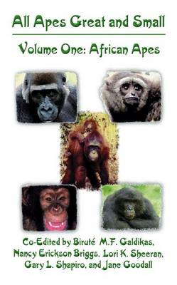 All Apes Great and Small: Volume 1: African Apes 2001 ed.