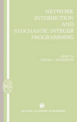 Network Interdiction and Stochastic Integer Programming