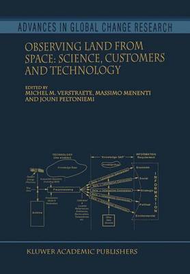 Observing Land from Space: Science, Customers and Technology